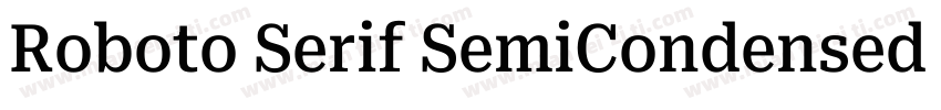 Roboto Serif SemiCondensed Regular字体转换